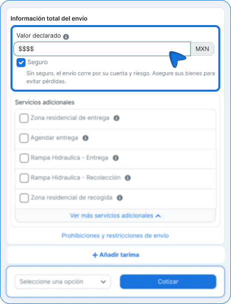 Ingresa el valor declarado y activa el seguro