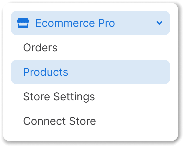 Menu Ecommerce Pro > Products