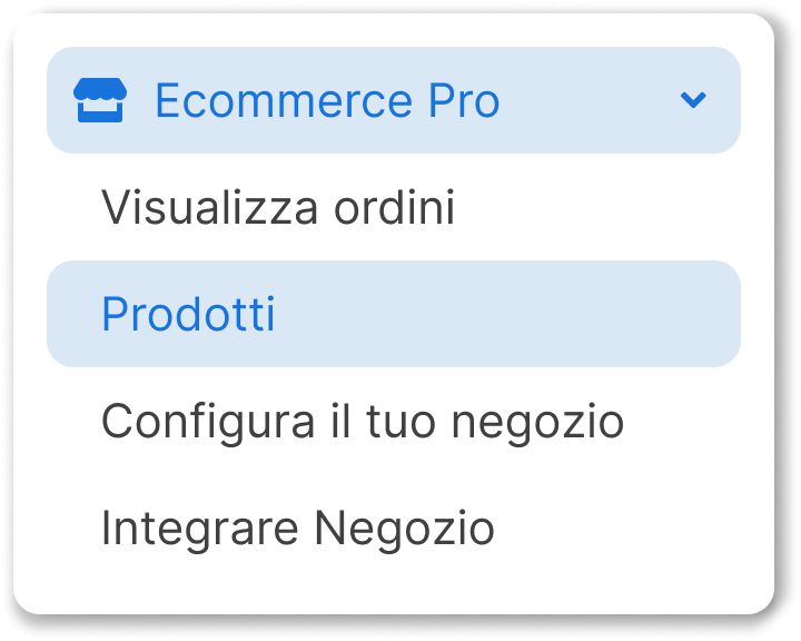 Menu Ecommerce Pro > Prodotti